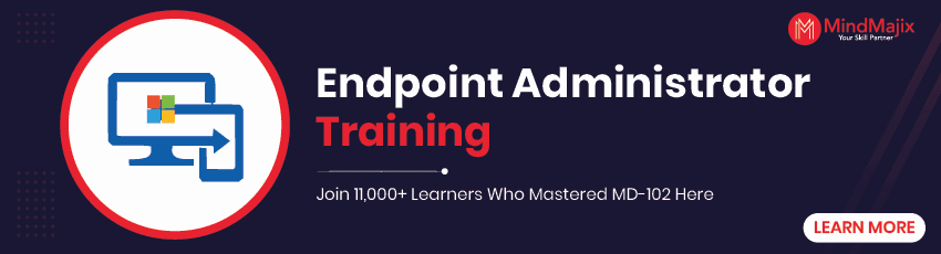 Microsoft Endpoint Administrator Training