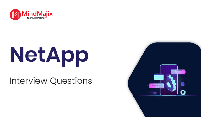 NetApp Interview Questions