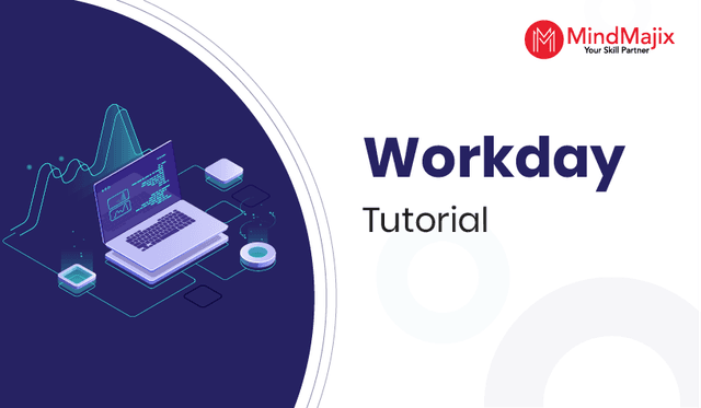 Workday Tutorial